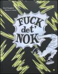 'Fuck det' nok'