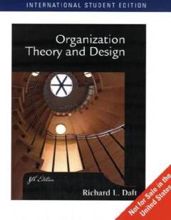 Organization theory and design af Richard L. Daft, Jonathan Murphy