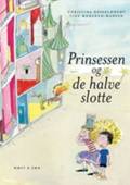 Prinsessen og de halve slotte