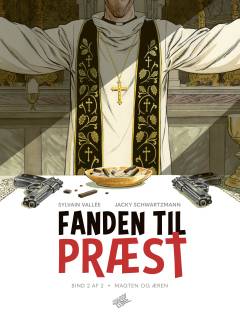 Fanden til præst - magten og æren