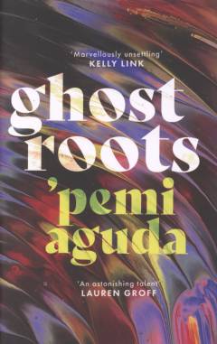 Ghostroots