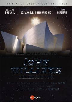 A John Williams celebration : Opening gala concert