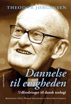 Dannelse til evigheden : udfordringer til dansk teologi