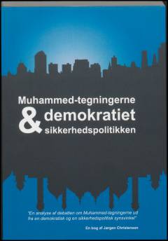 Muhammed-tegningerne, demokratiet og sikkerhedspolitikken