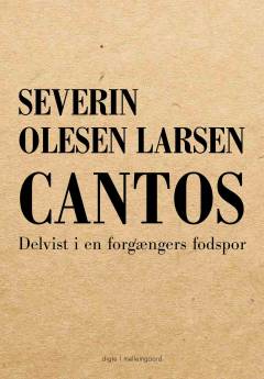 Cantos : delvist i en forgængers fodspor