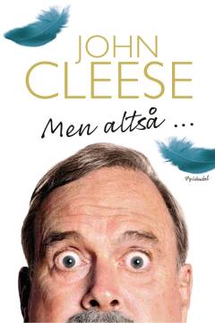 Men altså - : erindringer