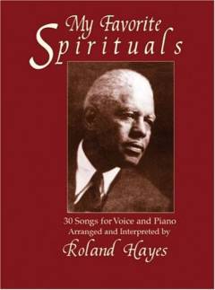 My favorite spirituals : 30 songs for \voice and piano\