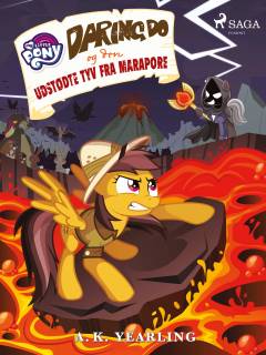 My little pony - Daring Do og den udstødte tyv fra Marapore