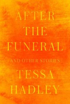 After the funeral and other stories