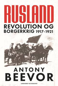 Rusland : revolution og borgerkrig 1917-1921