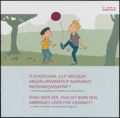 Susoqassava, illit meeqqat angerlarsimaffiup avataanut inissinneqassappat? : naqitaaraq angajoqqaanut kalaallisut tunuliaqutalinnut