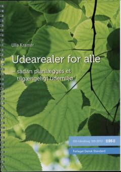 Udearealer for alle : sådan planlægges et tilgængeligt udemiljø