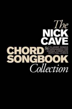 The Nick Cave chord songbook collection