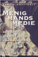 Menigmands medie : det folkelige bogtryk i Danmark 1500-1840 : en kulturhistorisk undersøgelse