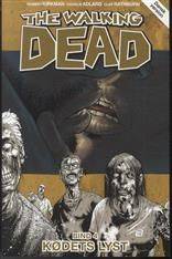 The walking dead. Bind 4 : Kødets lyst