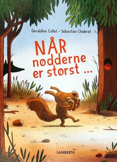 Når nødderne er størst -