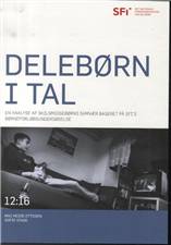 Delebørn i tal : en analyse af skilsmissebørns samvær baseret på SFI's børneforløbsundersøgelse