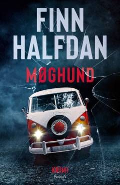 Møghund : kriminalroman