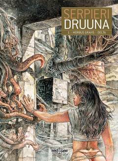Druuna. Bind 1 : Morbus Gravis. Delta
