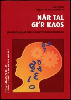 Når tal gi'r kaos : specialpædagogisk fokus på matematikvanskeligheder