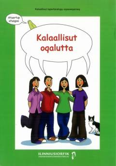 Kalaallisut oqalutta : atuartup atuagaa