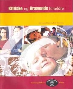 Kritiske og krævende forældre