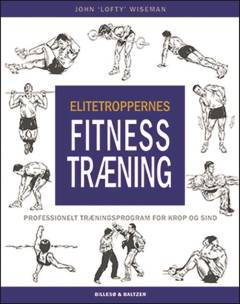 Elitetroppernes fitness træning : professionelt træningsprogram for krop og sind