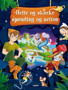 Helte og skurke, spænding og action