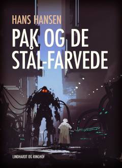 Pak og de stål-farvede