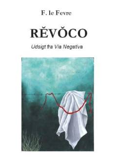 Rĕvŏco : udsigt fra Via Negativa