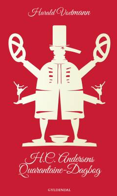 H.C. Andersens Quarantaine-Dagbog ogsaa indeholdende hans Fodreise fra Nyhavn til Amalienborg med kort Ophold ved Magasin du Nord i Aaret 2020