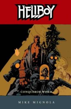 Hellboy, conqueror worm