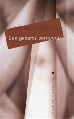 Den generte pornograf