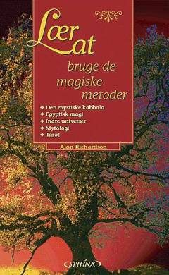 Lær at bruge de magiske metoder