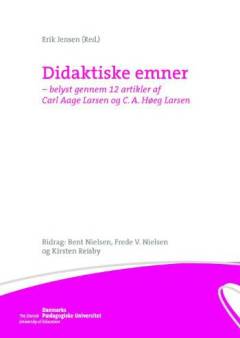 Didaktiske emner belyst gennem 12 artikler