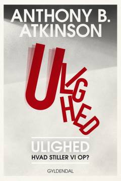 Ulighed : hvad stiller vi op?