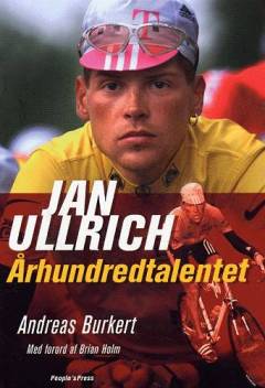 Jan Ullrich : århundredtalentet