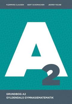 Gyldendals gymnasiematematik : grundbog A. Bind 2