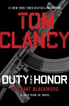 Tom Clancy - duty and honor