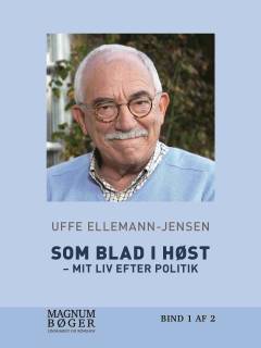 Som blad i høst : mit liv efter politik. Bind 1 (Stor skrift)