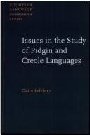Issues in the study of Pidgin and Creole languages