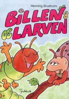 Billen og larven