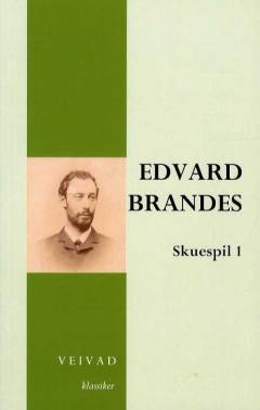 Skuespil. Bind 1 : Gyngende Grund. Et Besøg