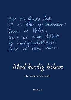 Med kærlig hilsen : 86 epistelsalmer