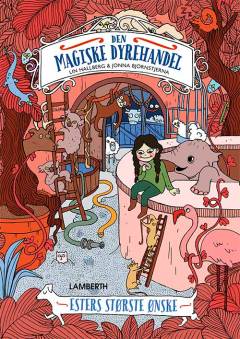 Den magiske dyrehandel - Esters største ønske