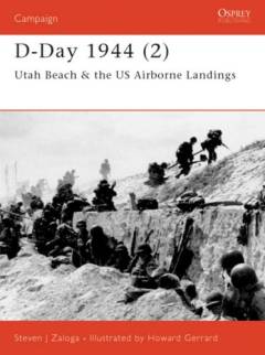 D-Day 1944. 2 : Utah Beach & the US airborne landings