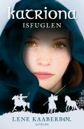 Isfuglen – historien om Katriona Bredinari