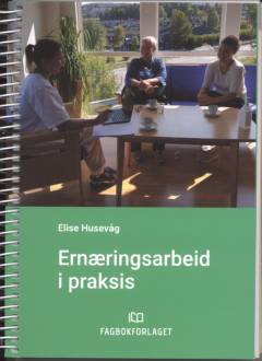 Ernæringsarbeid i praksis