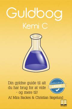 Guldbog - kemi C : din gyldne guide til alt hvad du har brug for at vide - og mere til!