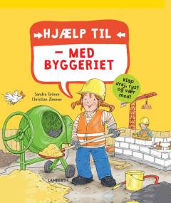 Hjælp til - med byggeriet